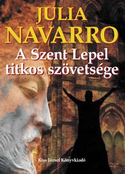 Julia Navarro: A Szent Lepel titkos szövetsége antikvár