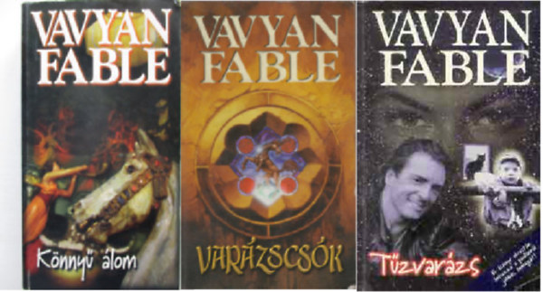 Vavyan Fable: Könnyű álom + Varázscsók - puha kötés + Tűzvarázs ( 3 kötet ) könyv