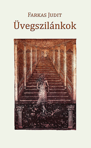 Farkas Judit: Üvegszilánkok könyv