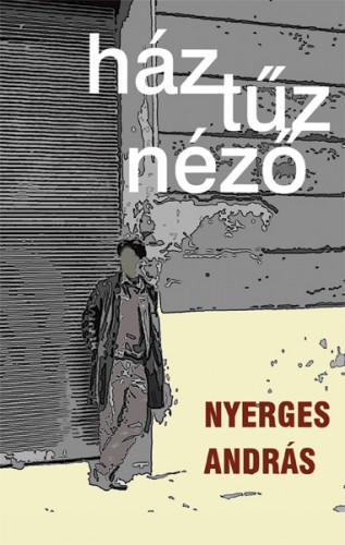 Nyerges András: Háztűznéző e-Könyv
