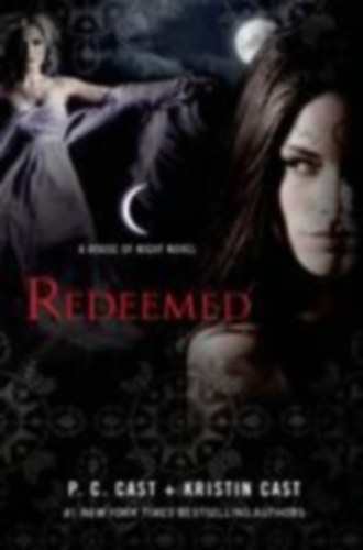 Cast, P C - Cast, Kristin: Redeemed idegen