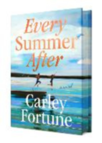 Fortune, Carley: Every Summer After. Deluxe Edition idegen
