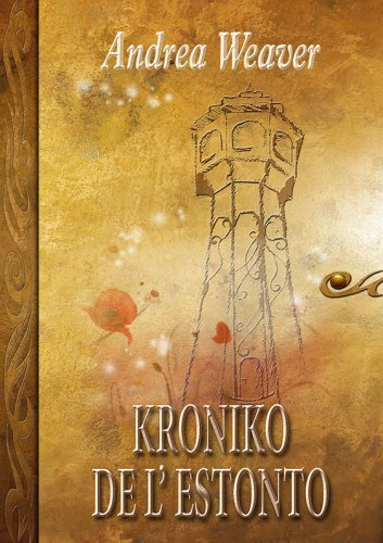 Andrea Weaver: Kroniko de l estonto e-Könyv