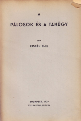 Kisbán Emil: A pálosok ás a tanügy könyv