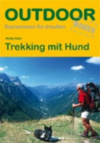 Kühr, Heiko: Trekking mit Hund idegen