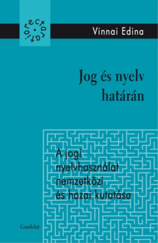 Vinnai Edina: Jog és nyelv határán könyv