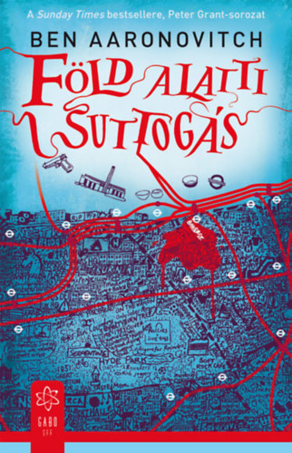 Ben Aaronovitch: Föld alatti suttogás e-Könyv