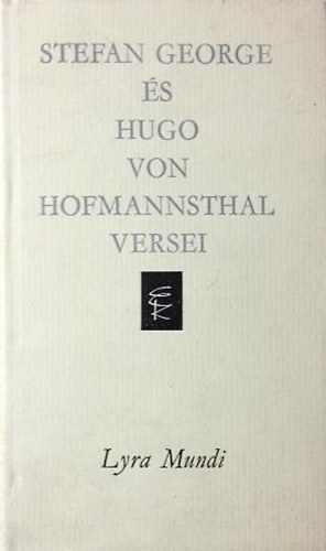Stefan George és Hugo von Hofmannsthal versei (Lyra Mundi) antikvár
