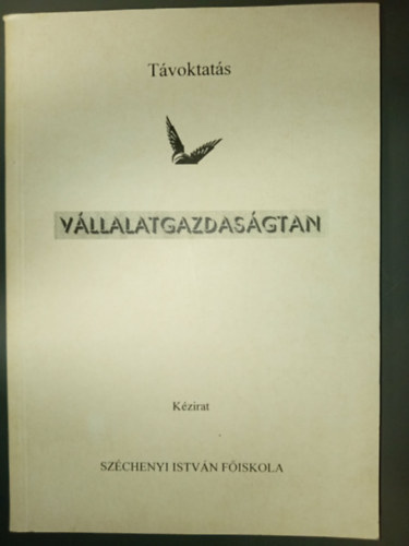 dr. Szabó József: Vállalatgazdaságtan - kézirat (Távoktatás) antikvár