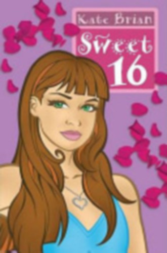 Kate Brian: Sweet 16 antikvár