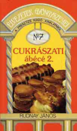 Rudnay János: Cukrászati ábécé 2. antikvár