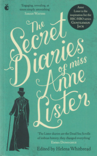 Helena Whitbread (szerk.): The Secret Diaries of Miss Anne Lister (1791-1840) antikvár