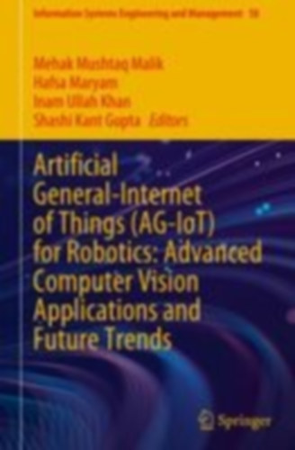 Artificial General-Internet of Things (AG-IoT) for Robotics: Advanced Computer Vision Applications and Future Trends idegen