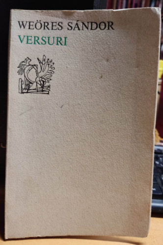 Weöres Sándor: Weöres Sándor: Versuri (Editura Univers) antikvár