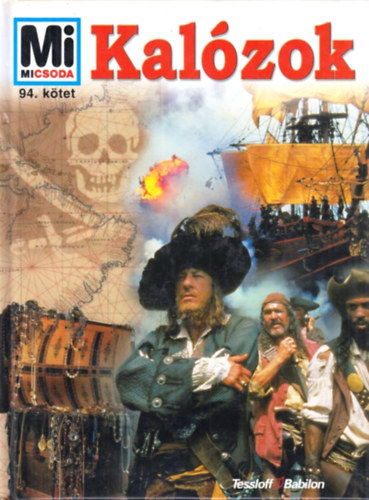 Rainer Crummenerl: Kalózok (Mi micsoda? 94.) antikvár