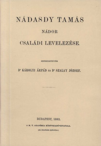 Nádasdy Tamás nádor családi levelezése könyv