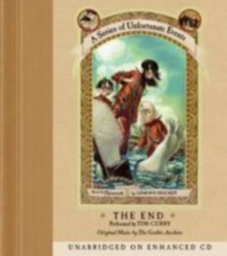 Snicket, Lemony: A Series of Unfortunate Events #13 CD: The End idegen