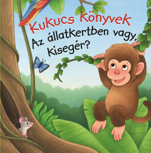 Kukucs könyvek - Az állatkertben vagy, kisegér? akciós termékkép 1