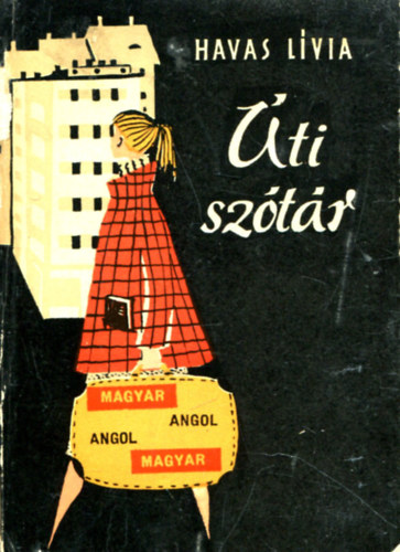 Havas Lívia: Úti szótár (magyar angol - angol magyar) antikvár