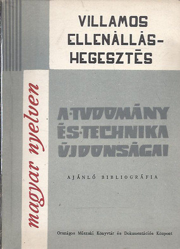 Villamos ellenálláshegesztés antikvár