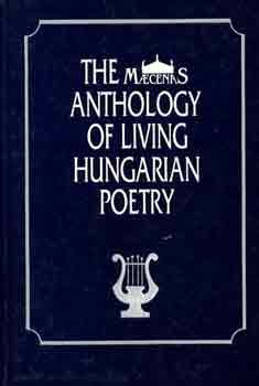 István Tótfalussi: The Maecenas anthology of living Hungarian poetry antikvár