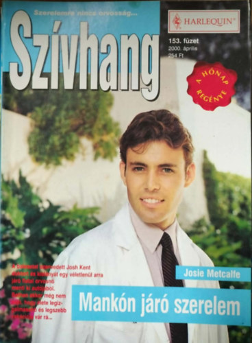 Josie Metcalfe: Szívhang 153. kötet - Mankón járó szerelem antikvár