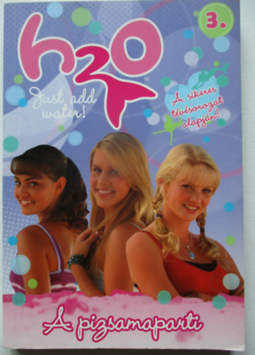 A pizsamaparti H2O antikvár