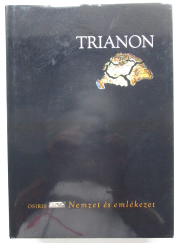 Zeidler Miklós: Trianon (Nemzet és emlékezet) antikvár