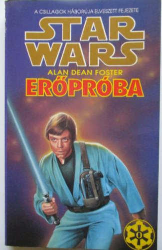 Alan Dean Foster: Star Wars: Erőpróba antikvár