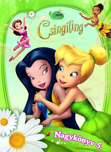 Disney Tündérek - Csingiling Nagykönyv 5. könyv