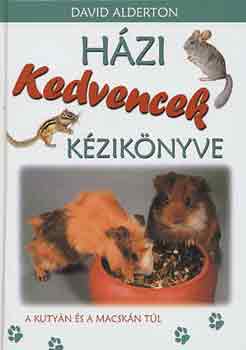 David Alderton: Házi kedvencek kézikönyve antikvár