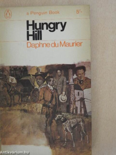 Daphne Du Maurier: Hungry Hill antikvár