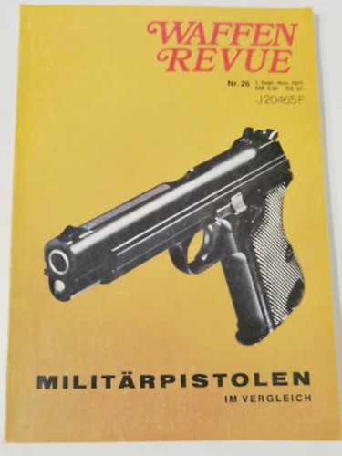 Karl R. Pawlas: Waffen Revue Nr. 26 Militärpistolen im Vergleich antikvár
