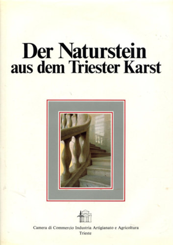 Der Naturstein aus dem Triester Karst antikvár