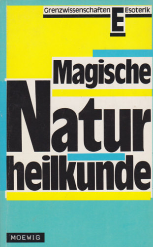 Magische Naturheilkunde antikvár