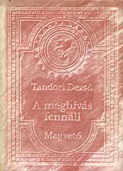 Tandori Dezső: A meghívás fennáll antikvár