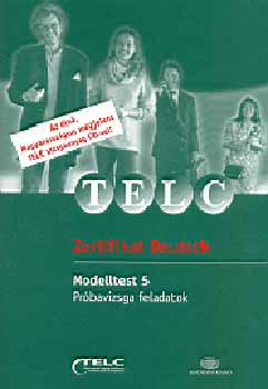 TELC Zertifikat Deutsch Modelltest 5. - Próbavizsga feladatok (CD-vel) antikvár