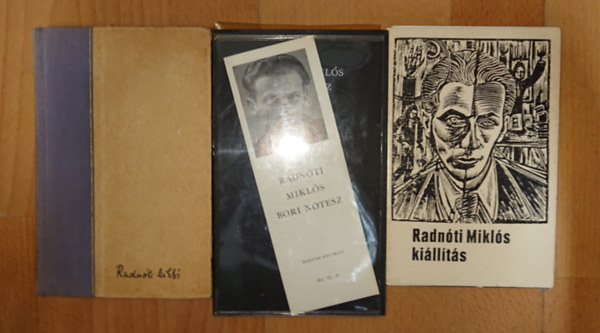 Radnóti Miklós: 2 kiadvány 3 kötetben Radnóti Miklóstól + ajándék kiállítási katalógus: Radnóti Miklós összes versei és műfordításai, Bori notesz + Radnóti Miklós kiállítás antikvár