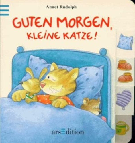 Annet Rudolph: Guten Morgen, Kleine Katze! antikvár