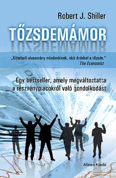 Robert J. Shiller: Tőzsdemámor antikvár