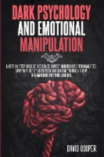 Cooper, David: DARK PSYCHOLOGY & EMOTIONAL MA idegen