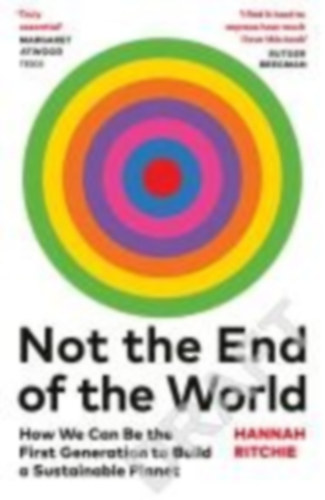 Ritchie, Hannah: Not the End of the World idegen