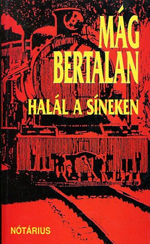 Mág Bertalan: Halál a síneken antikvár