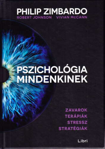 Philip Zimbardo, Robert Johnson, Vivian McCann: Pszichológia mindenkinek 4. könyv