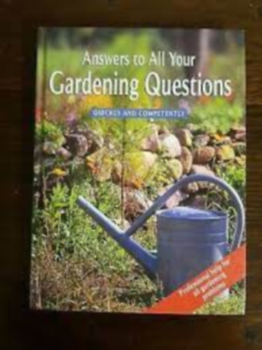 Answers to All Your Gardening Questions antikvár