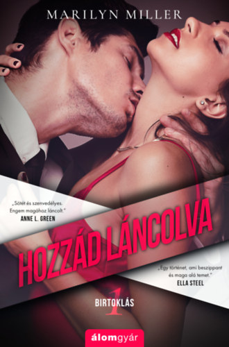 Marilyn Miller: Hozzád láncolva könyv