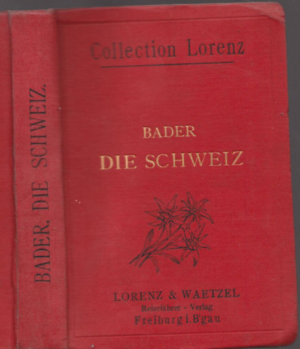 Ernst Bader: Führer durch die Schweiz könyv