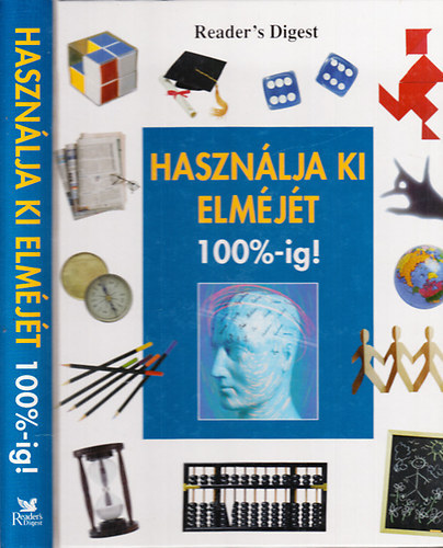 Thomas Kopal (szerk.): Használja ki az elméjét 100%-ig! (Reader's Digest) antikvár