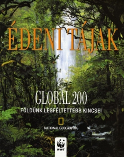 Édeni tájak (Global 200 - Földünk legféltettebb kincsei) antikvár