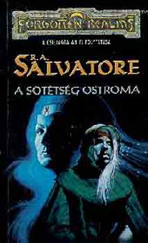 R. A. Salvatore: A sötétség ostroma (Forgotten realms) antikvár